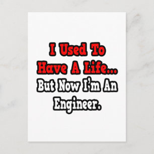 Vroeger had ik een Life...Engineer Briefkaart