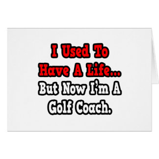 Vroeger had ik een Life...Golf Coach