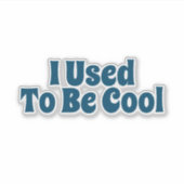 Vroeger was ik een coole sticker (Voorkant)