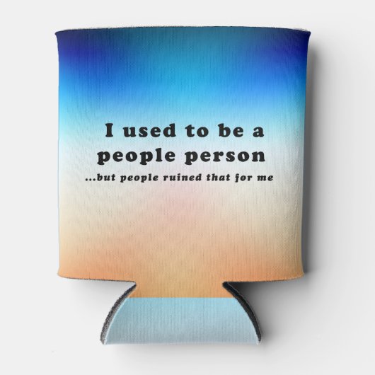 Vroeger was ik een People Person... Blikjeskoeler (Voorkant)