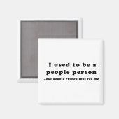Vroeger was ik een People Person... Magneet (Voorkant / Achterkant)