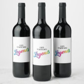 Vroeger werkte ik met Legends Wine Label Wijn Etiket (Flessen)