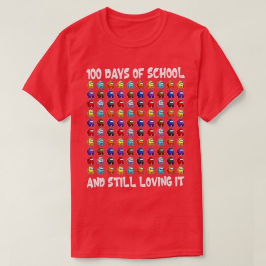 Vrolijk 100 dagen op school en nog steeds geliefd. t-shirt (Design voorkant)
