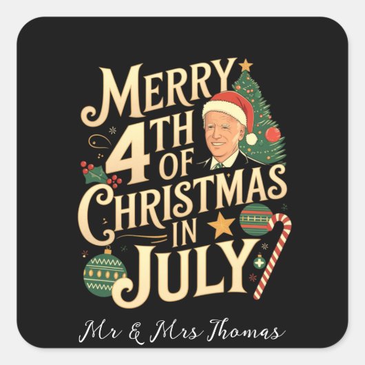 Vrolijk 4e kerstfeest in juli Funny Biden Memes Vierkante Sticker (Voorkant)