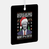 Vrolijk 4e van Pasen Grappig Biden Lelijke Kerstmi Metalen Ornament (Voorkant Rechts)