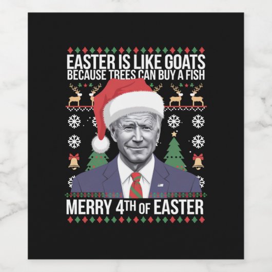 Vrolijk 4e van Pasen Grappig Biden Lelijke Kerstmi Wijn Etiket (Enkel label)