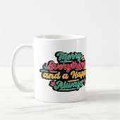 Vrolijk alles en een gelukkig altijd koffiemok (Links)