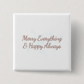 Vrolijk Alles & Gelukkig Altijd, vakantie warmte, Vierkante Button 5,1 Cm (Voorkant)