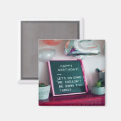 Vrolijk Birthday! Funny Naughty Trouble Magneet (Voorkant / Achterkant)