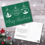 Vrolijk en helder groen kerstfeest feestdagenkaart<br><div class="desc">Een perfecte kerstkaart voor bedrijven om uit te sturen. Het beschikt over 3 ornamenten, een met 'Merry And Bright' in het midden. Voeg je logo toe om het je eigen te maken. Een leuk en eenvoudig briefkaart voor bedrijfsmerken, kleine bedrijven of individuen zoals make-upartiesten, schoonheidsspecialisten, haarstylisten en nog veel meer!...</div>