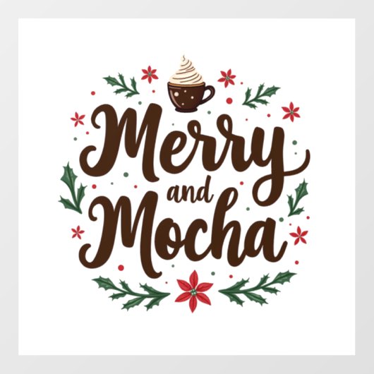 Vrolijk en Mocha Drink Kerstkoffie Xmas Raamsticker (Vel)