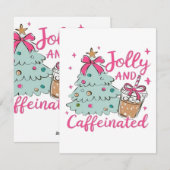 Vrolijk en vol cafeïne feestdagenkaart (Voorkant / Achterkant)