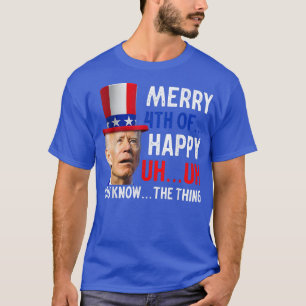 Vrolijk gelukkige 4e weet je t-shirt