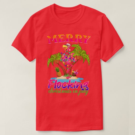 Vrolijk gevuurde kerst in juli Flamingo Santa Xm T-shirt (Design voorkant)