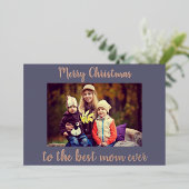 Vrolijk Kerstfeest Beste Mam Ooit Foto Folie Feestdagenkaart (Staand Voorkant)