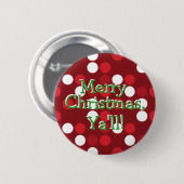 Vrolijk kerstfeest, dat doe je. ronde button 5,7 cm (Voorkant /achterkant)