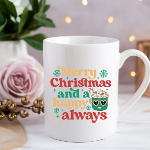 Vrolijk kerstfeest en een Happy Always Coffee Mok