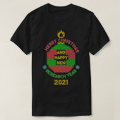 Vrolijk kerstfeest en gelukkig onderzoeksjaar 2021 t-shirt (Design voorkant)