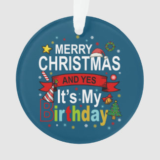 Vrolijk kerstfeest en ja, het is mijn Birthday Gif Ornament