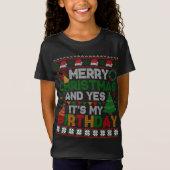 Vrolijk kerstfeest en ja het is mijn verjaardag le t-shirt (Voorkant)