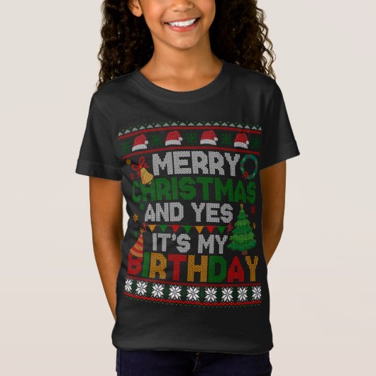 Vrolijk kerstfeest en ja het is mijn verjaardag le t-shirt (Voorkant)