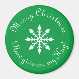 Vrolijk kerstfeest geef me nu mijn Hug. Magneet