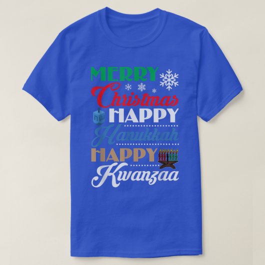 Vrolijk kerstfeest Happy Hanukkah Happy Kwanzaa T-shirt (Design voorkant)