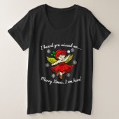 Vrolijk kerstfeest, ik ben hier grote maat t-shirt (Design voorkant)
