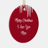 Vrolijk kerstfeest, ik hou meer van je keramisch ornament (Rechts)
