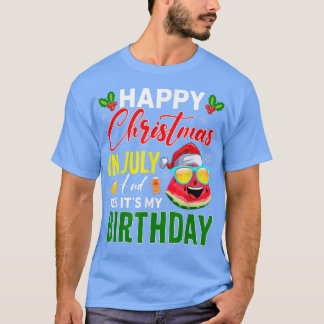 Vrolijk kerstfeest in juli en ja, mijn geboortedag t-shirt