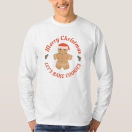 Vrolijk kerstfeest Laten we koekjes bakken Gingerb T-shirt