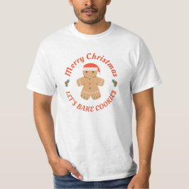 Vrolijk kerstfeest Laten we koekjes bakken Gingerb T-shirt