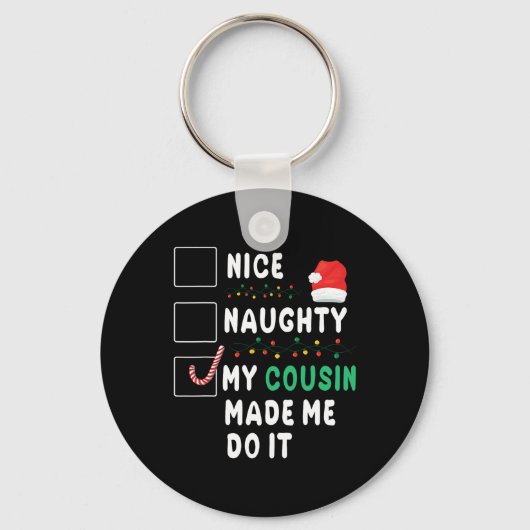 Vrolijk kerstfeest Leuk stout Mijn neef heeft me g Sleutelhanger (Voorkant)