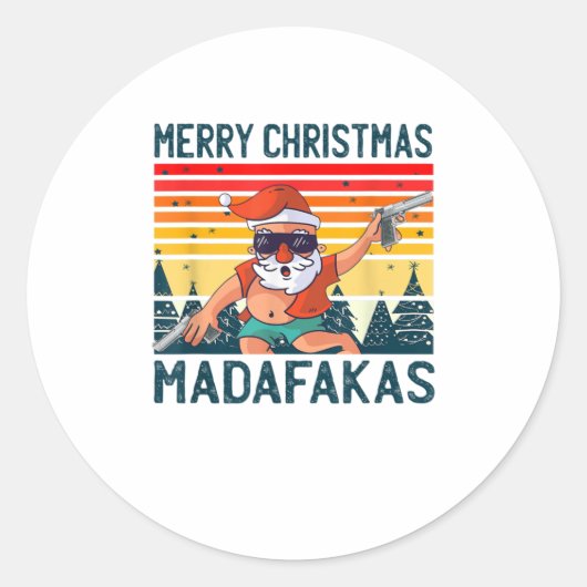Vrolijk kerstfeest Madafakas - Funny Crazy Ronde Sticker (Voorkant)