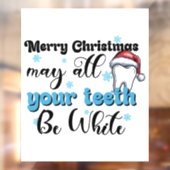 Vrolijk kerstfeest, mogen al uw tanden wit zijn raamsticker (Vel 2)