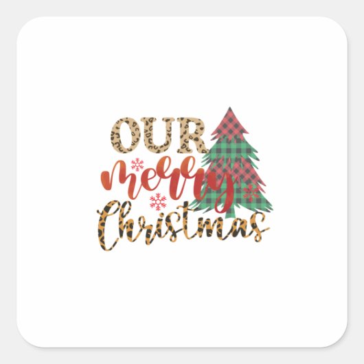 Vrolijk kerstfeest Onze prettige kerst Vierkante Sticker (Voorkant)