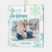 Vrolijk kerstfeest op mijn Bestie Green Foto Keramisch Ornament (Links)