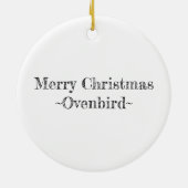 Vrolijk kerstfeest ~Ovenbird~ Keramisch Ornament (Achterkant)