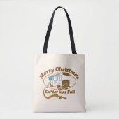 Vrolijk kerstfeest Sh!*ter was vol Tote Bag (Voorkant)