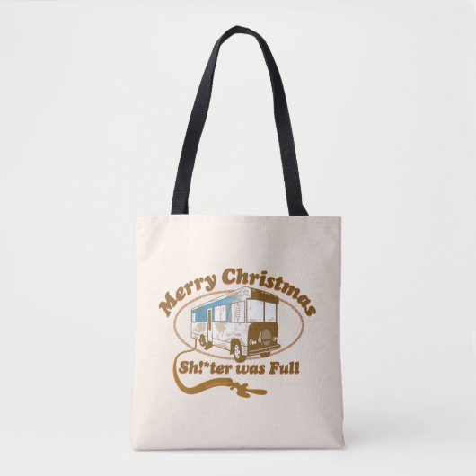 Vrolijk kerstfeest Sh!*ter was vol Tote Bag (Voorkant)
