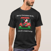 Vrolijk kerstfeest voor iedereen, Santa's Riding G T-shirt (Voorkant)