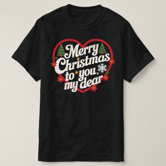 Vrolijk kerstfeest voor jou t-shirt (Design voorkant)
