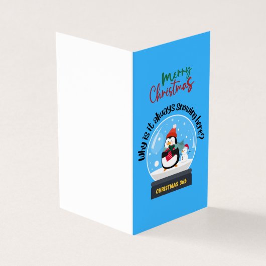 Vrolijk kerstfeest Waarom sneeuwt het hier altijd? Kaart (Buitenkant)