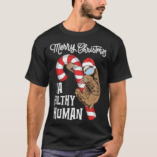 Vrolijk kerstfeest Ya Filthy Human Funny Sloth Xma T-shirt (Voorkant)