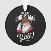 Vrolijk Kerstfeest Y'all Country Cowboy Sinterklaa Ornament (voorkant)
