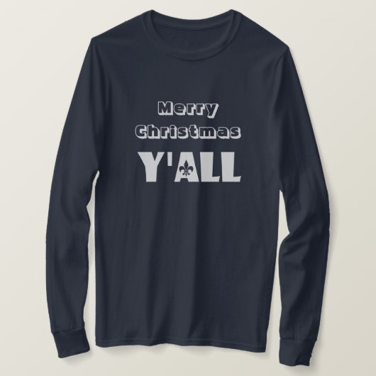 Vrolijk kerstfeest Y'all Fleur-de-Lis Louisiana Sh T-shirt (Design voorkant)