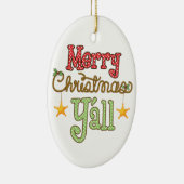 Vrolijk kerstfeest Y'all Keramisch Ornament (Rechts)