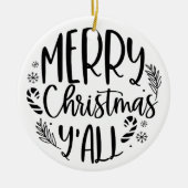 Vrolijk Kerstfeest Y'all Modern Keramisch Ornament (Voorkant)