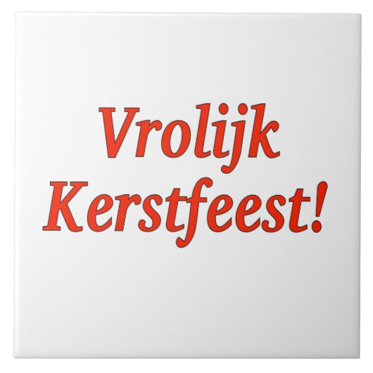 Vrolijk Kerstlijk feest. Vrolijk kerstfeest in het Tegeltje (Voorkant)