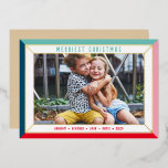 VROLIJK KERSTMIS familiefoto gewaagde kleurenrand Folie Feestdagenkaart<br><div class="desc">door kat massard >> WWW.SIMPLYSWEETPAPERIE.COM << Een eenvoudig kaartontwerp met een eenvoudige rand in glanzende folie. Maximumgebied om uw mooie familie ook met volledige lijst horizontale foto weer te geven</div>